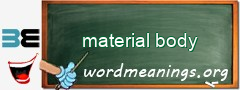WordMeaning blackboard for material body